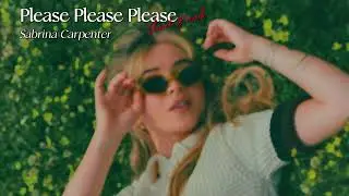 Please please please (slowed & reverb) with lyrics - Sabrina Carpenter