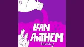 Lean Anthem