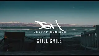 BEYOND HORIZON BEATS - STILL SMILE (88BPM)