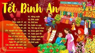 Nhạc Tết 2026 Remix, Top 15 Bản Nhạc Xuân EDM Hay Nhất Nghe Là Thấy Tết - Chào Xuân Bính Ngọ 2026