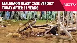 Malegaon Blast News | Malegaon Blast Case Verdict Today, 17 Years After The Deadly Explosion