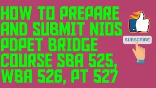 HOW TO SUBMIT NIOS PDPET BRIDGE COURSE 525 SBA,526 WBA,527 P.T.