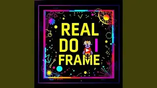 Real Do I Frame