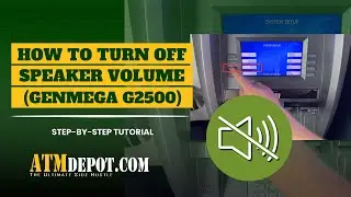 How to Turn Off Speaker Volume on Your Genmega ATM (Quick ATM Setup Tip)