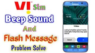 Vi Sim Beep Sound Problem || Flash Message 🔥 Vi_sim_Beep_Sound_And_Flash_Message_Problem