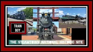 The Steamtown National Historic Site | 6/30/22