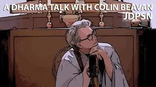 A Zen Father's Day Reflection | Dharma Talk with Colin Beavan JDPSN