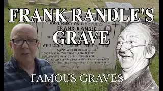 FRANK RANDLE'S GRAVE - FAMOUS GRAVES - FINAL RESTING PLACES