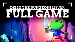 DIE IN THE DUNGEON | FULL GAME (ALL BOSSES and ENDING) 🎮💪