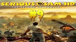 Let's Play Together Serious Sam The 2nd Encounter HD #9 [DEUTSCH/GERMAN/HD]