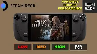 Steam Deck | Assassins Creed Mirage. 800P Low - High & Optimal Settings | FSR