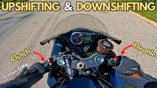How To Upshift and Downshift On A Motorcycle - Step By Step Tutorial