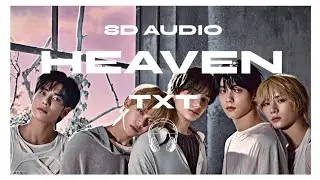TXT (투모로우바이투게더) - Heaven [8D AUDIO] 🎧USE HEADPHONES🎧