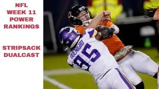 NFL WEEK 11 POWER RANKING ep 16 STRIPSACK DUALCAST
