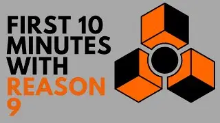 First 10 minutes with Propellerhead Reason 9 DAW