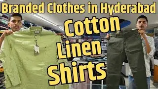 Branded Cotton Linen Shirts in Hyderabad|Cheapest Branded clothes in Hyderabad