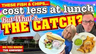These Fish and Chips COST LESS at Lunch but WHAT'S THE CATCH?