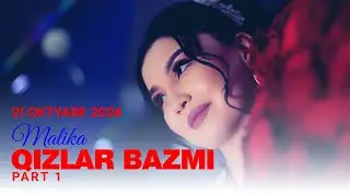 21 OKTYABR 2024 MALIKA QIZYIGIN PART 1