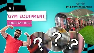 Gym Equipment names and uses | Raw Fitness Arena Ameenpur | Full Gym Equipment Guide