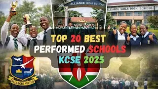 Top 20 Best Performing Schools in 2026 | Ranked using KCSE 2025