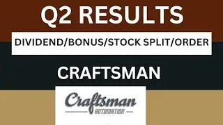 Craftsman automation q2 Results 2026 | craftsman auto Results Today | craftsman Share Latest News