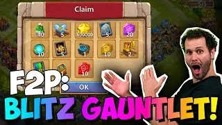 JT's F2P Blitz Gauntlet FINAL I want the REWARDS! Castle Clash