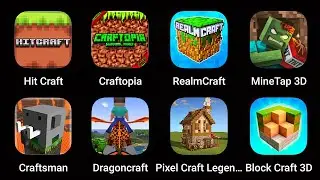 Hit Craft, Craftopia, RealmCraft, MineTap 3D, Craftsman, Dragoncraft, Pixel Craft Legends