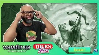 Wardlings of River's Hollow Ep. 1
