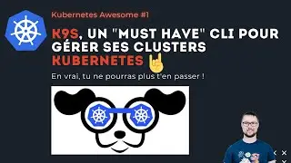 Kubernetes Awesome #1 - K9S, un 