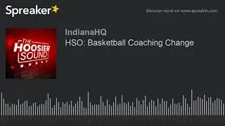HSO: Basketball Coaching Change