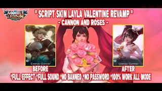 SCRIPT SKIN LAYLA VALENTINE REVAMP CANNON AND ROSES | FULL EFFECT SOUND ALL MODE | DENALIF OFFICIAL
