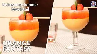 Quick & Refreshing Orange Fantasy | Summer Special Mocktail | Non-Alcoholic Party Drink | Chef Ruchi