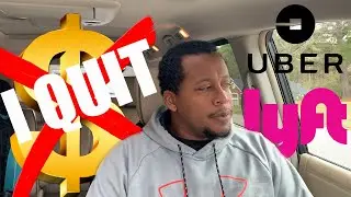 Why I Quit Driving For Uber and Lyft (Bring Me My Money)