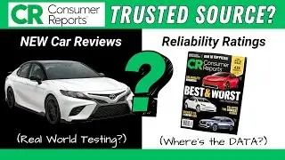Consumer Reports NEW Car, Truck & SUV Testing & Reliability Ratings Explained!