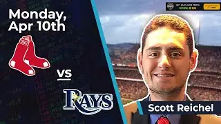 Free MLB Betting Pick- Boston Red Sox vs. Tampa Bay Rays, 4/10/2023: Scott's Selections