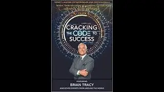Cracking the Code to Success by J.W. Dicks, Nick Nanton, Brian Tracy