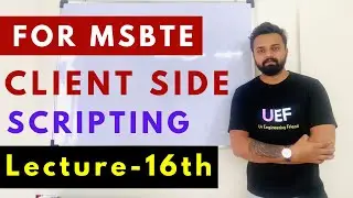 Client Side Scripting For MSBTE Diploma | Lecture - 16th | With Full notes , Question Banks And Book