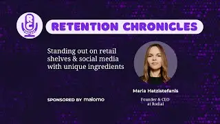 Standing out on shelves & social media w/ unique ingredients from Rodial Founder Maria Hatzistefanis