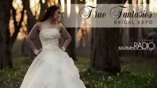 True Fantasies Bridal Expo - Fall 2015