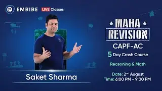 Reasoning and Maths for CAPF AC 2022 - 60Q | Day 2 | CAPF AC 2022 Maharevision | Saket Sharma
