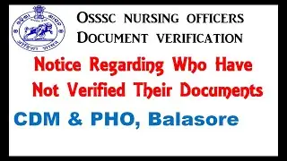 OSSSC Nursing Officer Document Verification | Notice Regarding Who Have Not Verified Their Documents