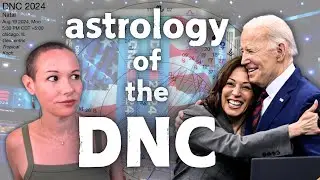 The Astrology of the Democratic National Convention (woa)