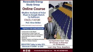 Online Course on Shadow Analysis of Solar Plant in Google Sketch Up Software