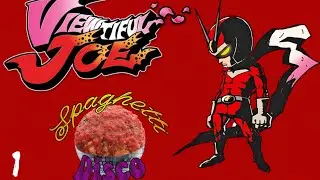 Joe Must Go On - Viewtiful Joe EP1 - Spaghetti Disco