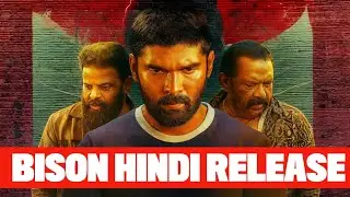 Bison Hindi Dubbed Version Release | Dhruv Vikram | Anupama Parmeshwaran | South Hindi Update 2025