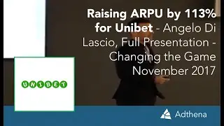 Raising ARPU by 113% for Unibet - Angelo Di Lascio, Full Presentation