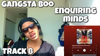 GANGSTA BOO &ldquo; РЕАКЦИЯ НА АЛЬБОМ ENQUIRING MINDS &ldquo; ГДЕ ЭТИ ДОЛЛАРЫ &ldquo;