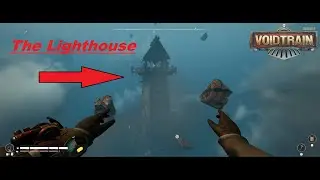 How To Climb Lighthouse: Voidtrain 1.0 EP24