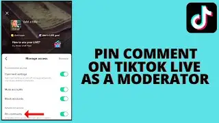 Как закрепить комментарий в TikTok Live, будучи модератором