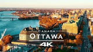 Explore Ottawa in 4K 🇨🇦 | Peaceful Aerial Drone Cinematic Experience